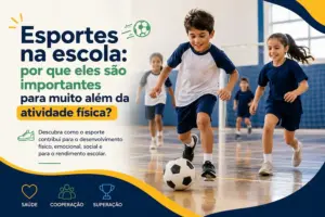 Crianças praticando futebol na quadra da escola, destacando a importância dos esportes para o desenvolvimento físico, emocional e social.